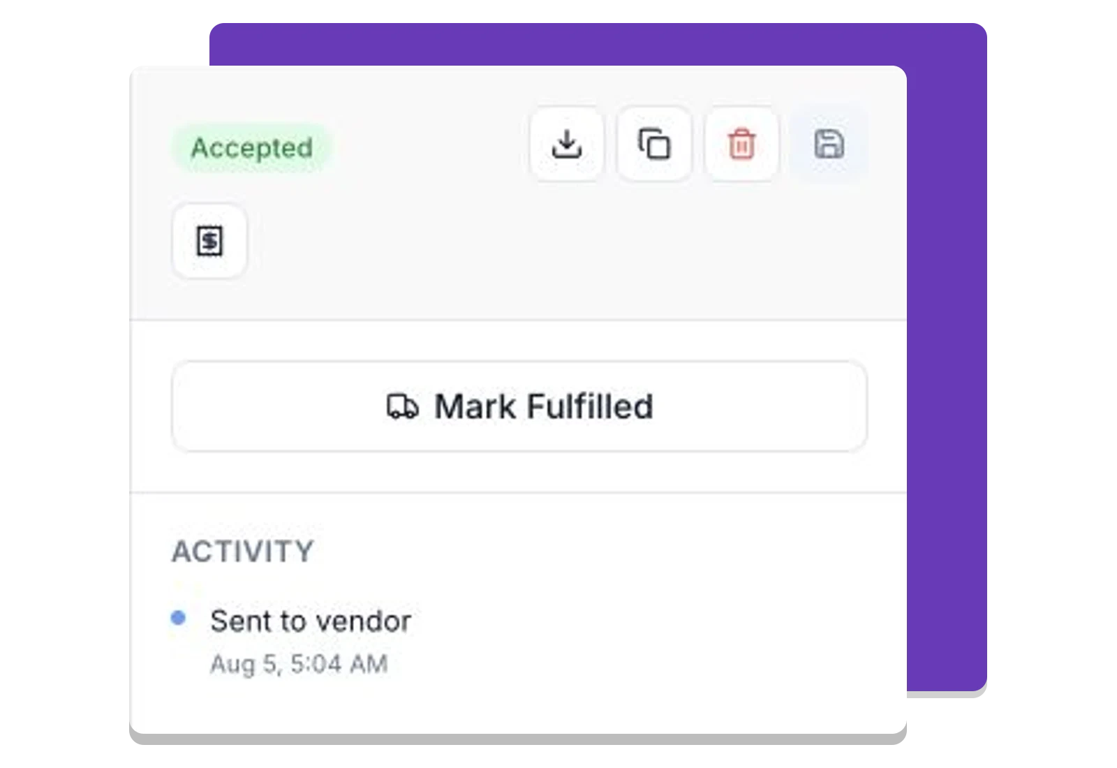An accepted vendor order with fulfillment controls and activity.